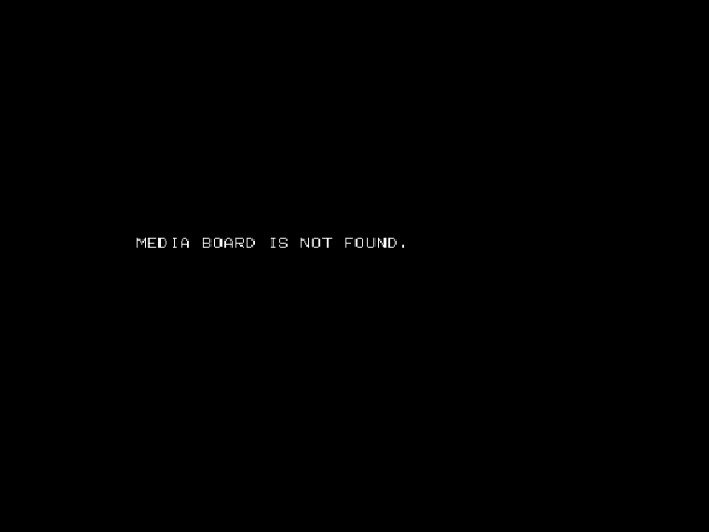 Screenshot showing black screen with text &ldquo;MEDIA BOARD IS NOT FOUND&rdquo; off-center